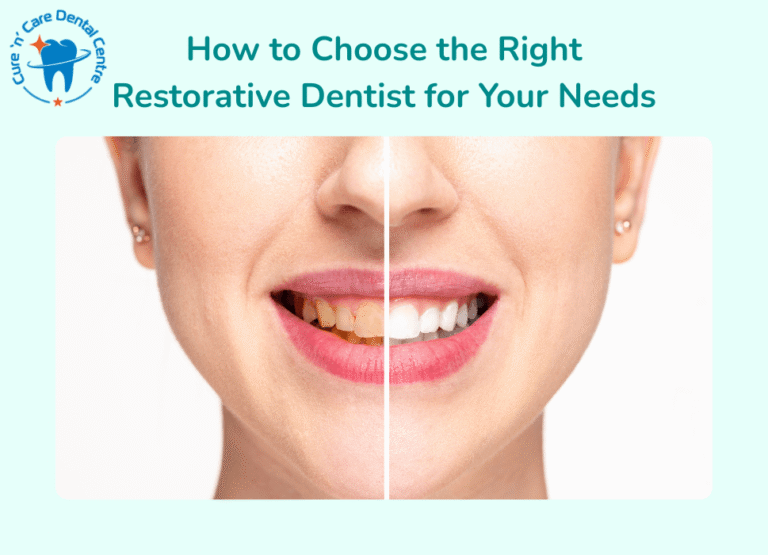 How to Choose the Right Restorative Dentist